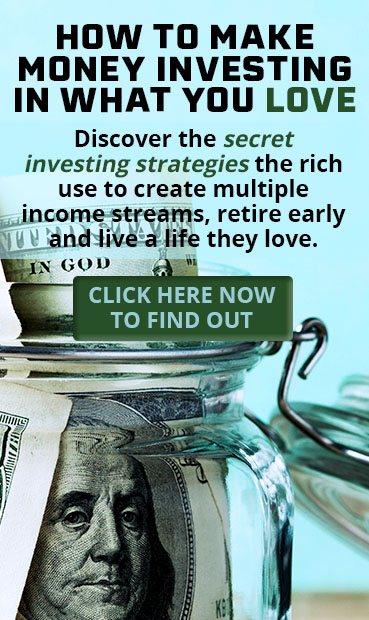How to Make Money Investing in What You Love