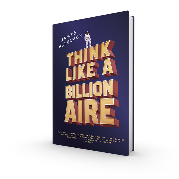 Think Like a Billionaire